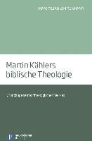 bokomslag Martin Khlers biblische Theologie