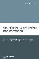 Frank Weyen - Kirche in der strukturellen Transformation, Häftad
