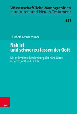 Elisabeth Krause-Vilmar - Nah ist und schwer zu fassen der Gott, Inbunden