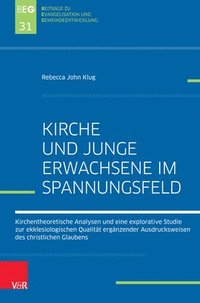 bokomslag Kirche und Junge Erwachsene im Spannungsfeld