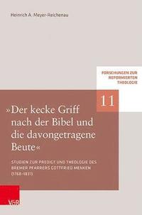 bokomslag &quot;Der kecke Griff nach der Bibel und die davongetragene Beute&quot;