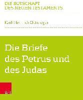 Karl-Heinrich Ostmeyer - Die Briefe des Petrus und des Judas, Häftad