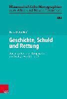 Heinz-Dieter Neef - Geschichte, Schuld und Rettung, Inbunden