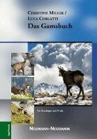 Christine Miller, Luca Corlatti - Das Gamsbuch, Inbunden