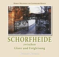 bokomslag Schorfheide zwischen Glanz und Entgleisung