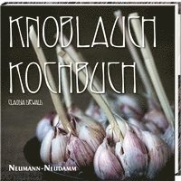 bokomslag Knoblauch Kochbuch