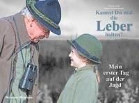 Kannst du mal die Leber halten? 1