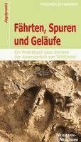 bokomslag Fährten, Spuren und Geläufe