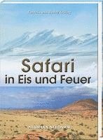 bokomslag Safari in Eis und Feuer