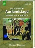 bokomslag Die Sache mit der Auslandsjagd