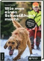 bokomslag Wie man einen Schweißhund macht.