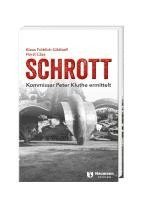 Klaus Fröhlich-Gildhoff, Horst Cäsa - SCHROTT, Häftad
