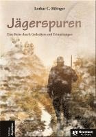 Lothar C. Rilinger - Jägerspuren, Inbunden