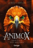 bokomslag Animox 05. Der Flug des Adlers