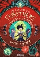 Jamie Littler - Die Legende von Frostherz 3. Das Erwachen des Weltenfressers, Inbunden