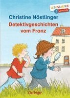 Christine Nöstlinger - Detektivgeschichten vom Franz, Inbunden
