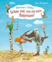 Sven Nordqvist - Schau mal, was ich kann, Pettersson!, Inbunden