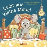 Henrike Lippa-Wagenmann - Licht aus, kleine Maus!, Kartonnage