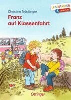 Christine Nöstlinger - Franz auf Klassenfahrt, Inbunden