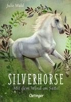 bokomslag Silverhorse 2. Mit dem Wind im Sattel
