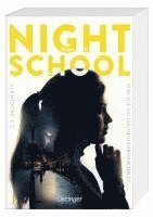 Night School 3. Denn Wahrheit musst du suchen 1