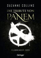 Suzanne Collins - Die Tribute von Panem 3. Flammender Zorn, Inbunden