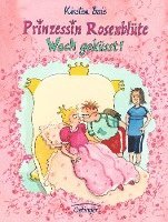 Kirsten Boie - Prinzessin Rosenblüte. Wach geküsst!, Inbunden
