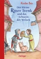 bokomslag Der kleine Ritter Trenk und das Schwein der Weisen - Vorlesegeschichten
