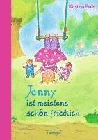 Kirsten Boie - Jenny ist meistens schön friedlich, Inbunden