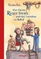 bokomslag Der kleine Ritter Trenk und der Turmbau zu Babel