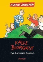 bokomslag Kalle Blomquist, Eva-Lotte und Rasmus