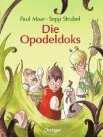 Paul Maar, Sepp Strubel - Die Opodeldoks, Inbunden. Tillgänglighet: Lägg i varukorg