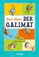 Paul Maar - Der Galimat und ich, Inbunden