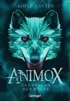Animox 01. Das Heulen der Wölfe