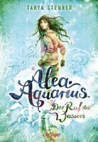 Tanya Stewner - Alea Aquarius 1. Der Ruf des Wassers, Inbunden