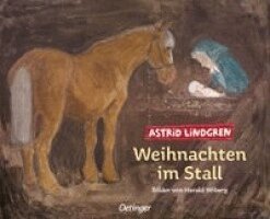 Astrid Lindgren - Weihnachten im Stall, Inbunden
