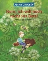 Astrid Lindgren, Ilon Wikland - Nein, ich will noch nicht ins Bett!, Inbunden
