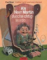 bokomslag Als Herr Martin durchsichtig wurde