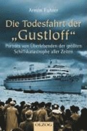 bokomslag Die Todesfahrt der 'Gustloff'