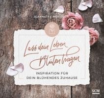 Lass dein Leben Blüten tragen - Aufstellbuch 1