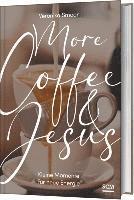 bokomslag More Coffee and Jesus