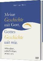 bokomslag Meine Geschichte mit Gott, Gottes Geschichte mit mir