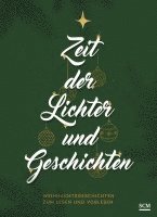 Annegret Prause - Zeit der Lichter und Geschichten, Inbunden