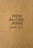 bokomslag Mein Alltag, Jesus und ich