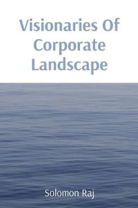 bokomslag Visionaries Of Corporate Landscape