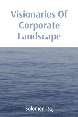 bokomslag Visionaries Of Corporate Landscape