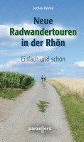 Jochen Heinke - Neue Radwandertouren in der Rhön, Häftad