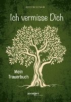Kerstin Schaum - Ich vermisse dich., Inbunden