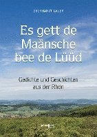 Es gett de Maänsche bee de Lüüd