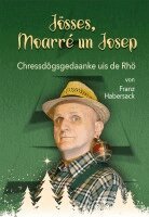 Franz Habersack - Jösses, Moarré un Josep, Häftad